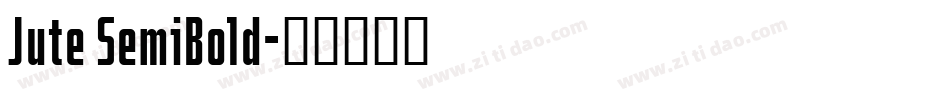 Jute SemiBold字体转换